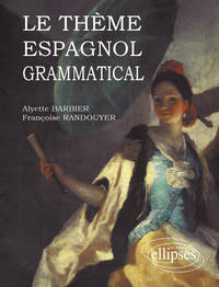 Image de Le thème espagnol grammatical