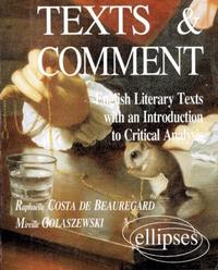 Picture of Texts & Comment - English Literary Texts with an introduction to critical analysis - Motifs pour une étude critique de textes littéraires anglo-saxons