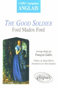 Image de Madox Ford, The Good Soldier