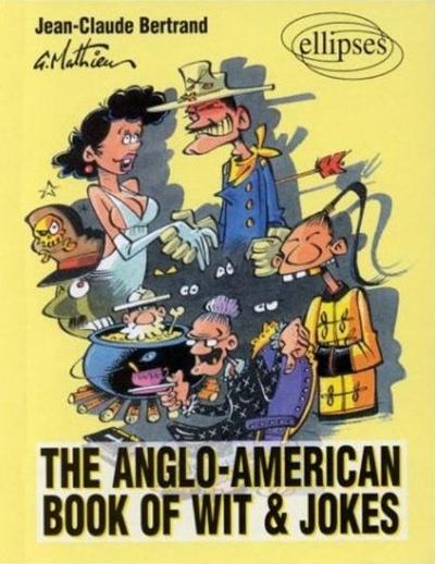 Image de The Anglo-American Book of Wit and Jokes