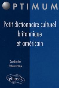 Picture of Petit dictionnaire culturel britannique et américain