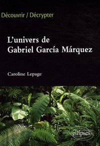 Image de L'univers de Gabriel García Marquéz