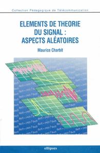 Picture of Éléments de théorie du signal : aspects aléatoires