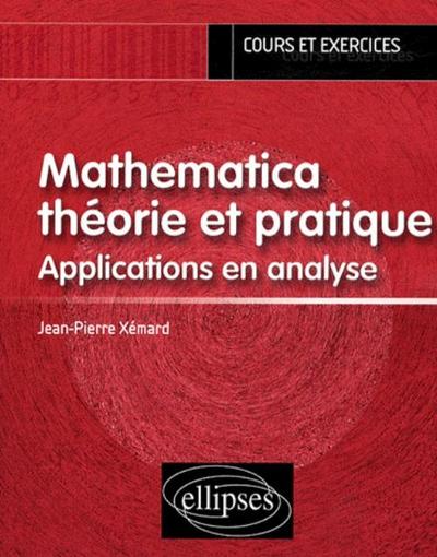 Image de Mathematica théorie et pratique. Applications en analyse