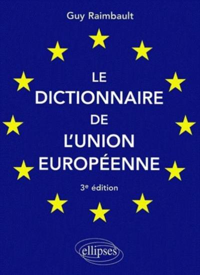 Picture of Le dictionnaire de l'Union européenne