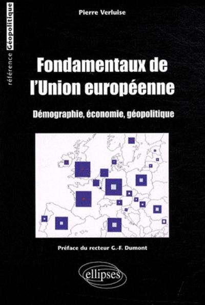Picture of Fondamentaux de l'Union européenne (démographie, économie, géopolitique)