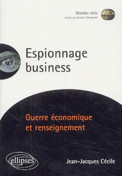 Picture of Espionnage Business - Guerre économique et renseignement