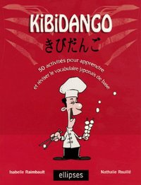 Picture of Kibidango - 50 activités pour apprendre et réviser le vocabulaire japonais de base