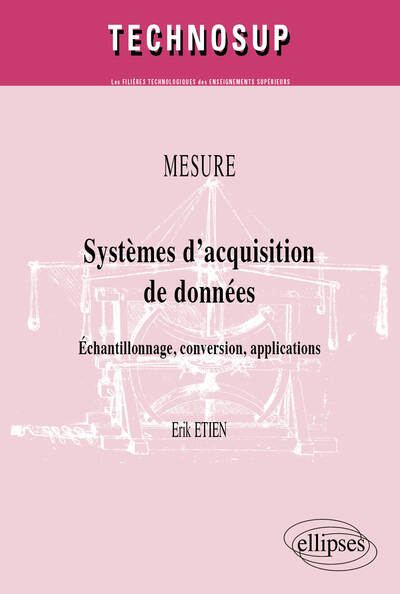Image de Systèmes d’acquisition de données. Echantillonnage, conversion, applications. MESURE (niveau B)