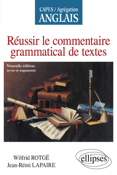 Image de Réussir le commentaire grammatical de textes - Nouvelle édition