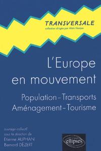 Image de L'Europe en mouvement - Population - transports - aménagement - tourisme