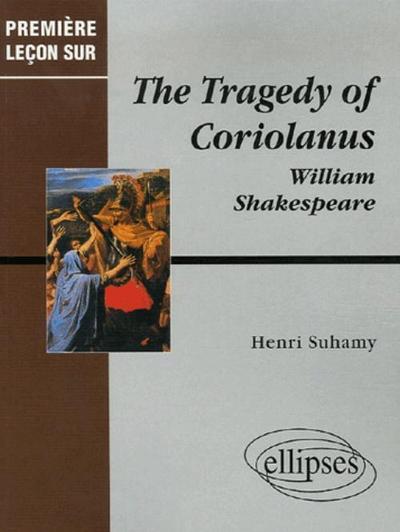 Picture of Shakespeare, The Tragedy of Coriolanus