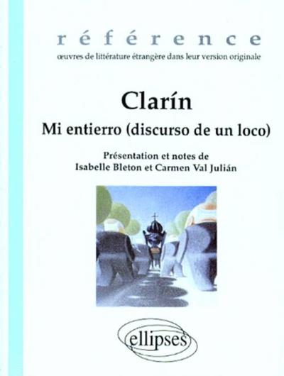 Image de Clarín, Mi entierro (discurso de un loco)