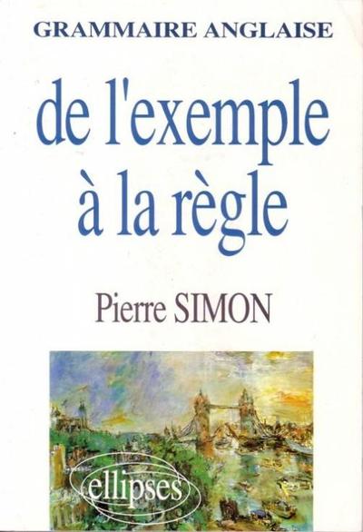 Image de De l'exemple à la règle - Grammaire anglaise