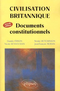 Image de Civilisation britannique - Documents constitutionnels - Nouvelle édition