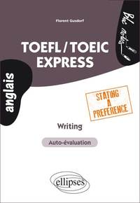 Image de TOEFL/TOEIC Express. Writing. Stating a preference