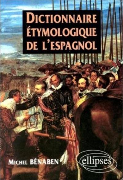 Picture of Dictionnaire étymologique de l'espagnol