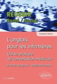 Image de L'anglais pour les infirmières. Guide pratique de conversation médicale - 3e édition