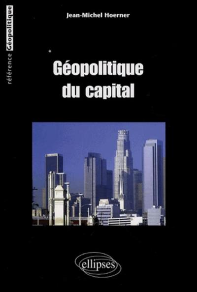 Picture of Géopolitique du capital