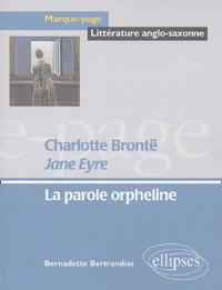 Image de Brontë Charlotte, Jane Eyre - La parole orpheline