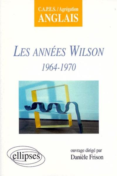 Picture of Les années Wilson (1964-1970)