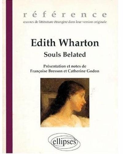 Image de Wharton Edith, Souls Belated