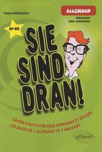 Image de Allemand • Sie sind dran! • Cahier d'activités pour apprendre et réviser les bases de l'allemand en s'amusant
