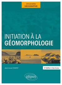 Picture of Initiation à la géomorphologie. 3e édition mise à jour