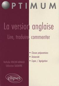 Image de La version anglaise : lire, traduire, commenter