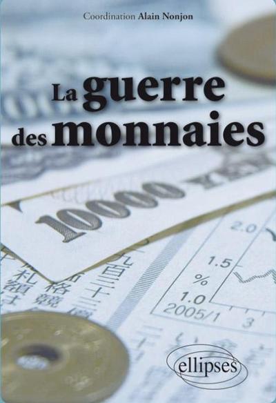 Picture of La guerre des monnaies