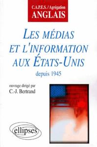 Picture of Les médias et l'information aux États-Unis depuis 1945