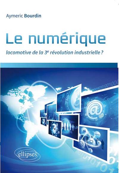 Picture of Le numérique : locomotive de la 3e révolution industrielle ?