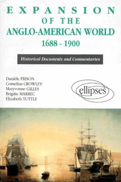 Image de Expansion of the Anglo-American World (1688-1900)
