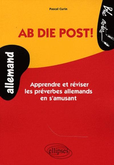 Image de Ab die Post! Apprendre et réviser les préverbes allemand en s'amusant