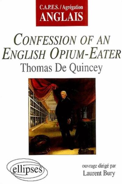Image de Confessions of an English Opium-Eater, Thomas de Quincey