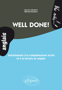 Image de Well done! Entraînement à la compréhension écrite et à la lecture en anglais (niveau 2)