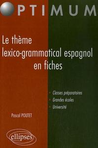 Picture of Le thème lexico-grammatical espagnol en fiches
