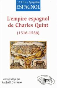 Picture of L'empire espagnol de Charles Quint (1516-1556)
