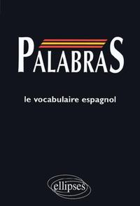 Image de PALABRAS - Médiascopie du vocabulaire espagnol