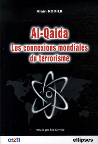 Picture of Al-Qaida - Les connexions mondiales du terrorisme