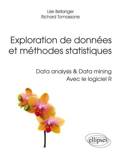Image de Exploration de données et méthodes statistiques. Data analysis & Data mining. Avec le logiciel R