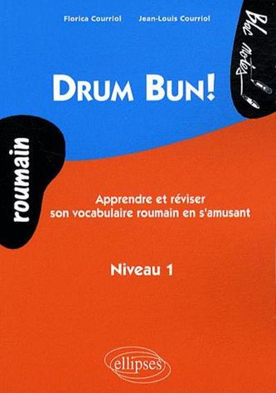 Image de Drum Bun. Apprendre et réviser son vocabulaire roumain en s'amusant - Niveau 1