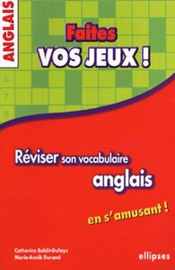 Image de Anglais - Faites vos jeux ! Réviser son vocabulaire anglais en s'amusant
