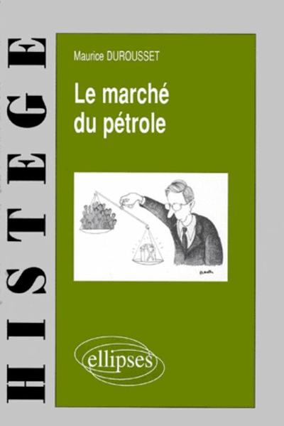 Picture of Le marché du pétrole