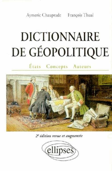 Image de Dictionnaire de géopolitique - 2e édition revue et augmentée