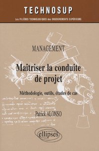 Picture of Management, Maîtriser la conduite de projet, Méthodologie, outils, études de cas - Niveau A