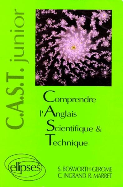 Picture of Comprendre l'anglais scientifique et technique Junior  (C.A.S.T. Junior)