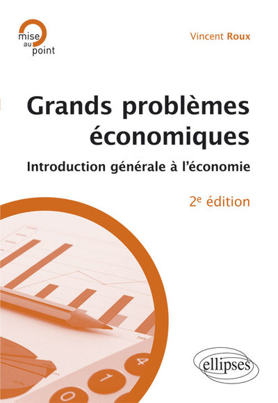 Picture of Grands problèmes économiques. Introduction à l’économie politique. 2e édition