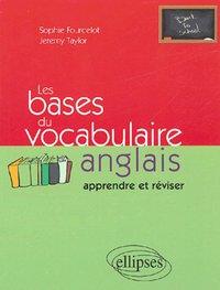 Image de Les bases du vocabulaire anglais - (Apprendre et réviser)