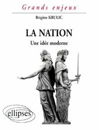 Picture of La nation - Une idée moderne
